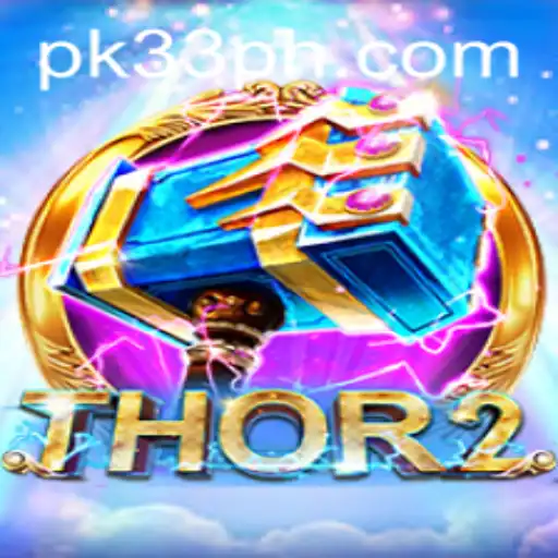 Discover the Adventure of Thor2: Unleashing the Power of PK33